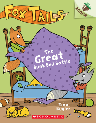 The Great Bunk Bed Battle: An Acorn Book (Fox Tails #1), Volume 1