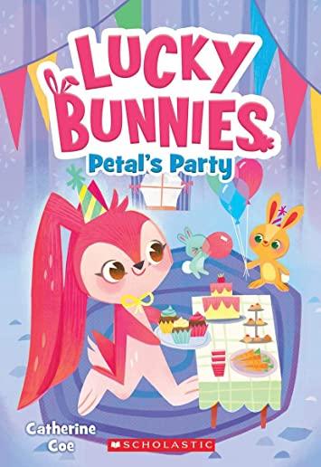 Petal's Party (Lucky Bunnies #2), Volume 2