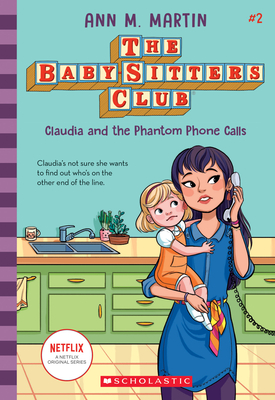 Claudia and the Phantom Phone Calls (the Baby-Sitters Club, 2), Volume 2