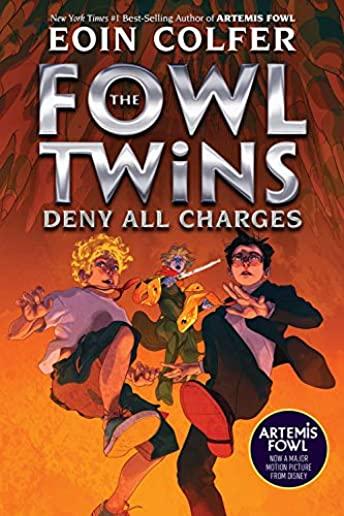 The Fowl Twins Deny All Charges (the Fowl Twins, Book 2)