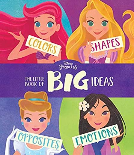 Disney Princess: The Little Book of Big Ideas