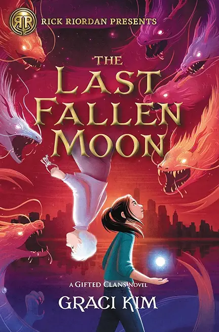 Rick Riordan Presents: The Last Fallen Moon-A Gifted Clans Novel