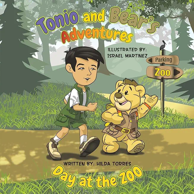Tonio and Bear's Adventures