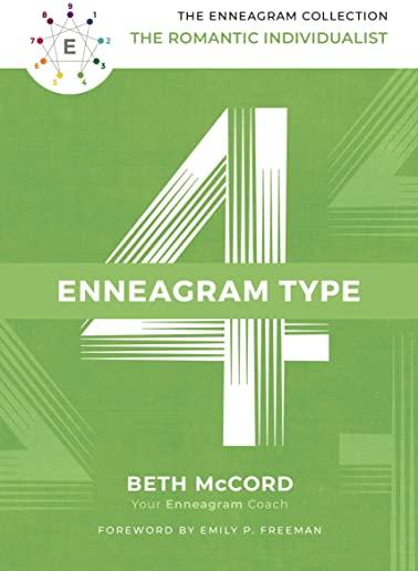 The Enneagram Type 4: The Romantic Individualist