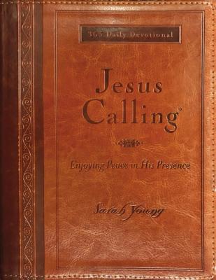 Jesus Calling (Large Print Leathersoft): Enjoying Peace in His Presence (with Full Scriptures)