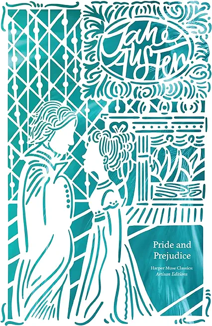 Pride and Prejudice (Artisan Edition)