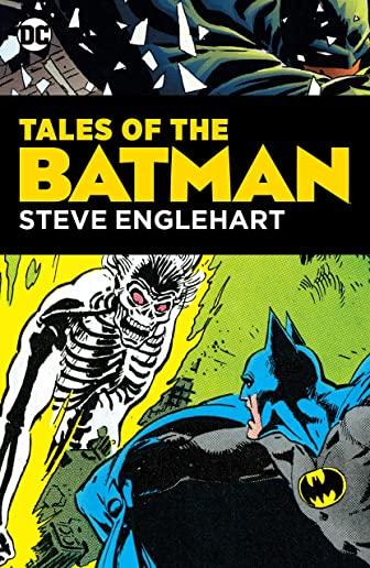 Tales of the Batman: Steve Englehart