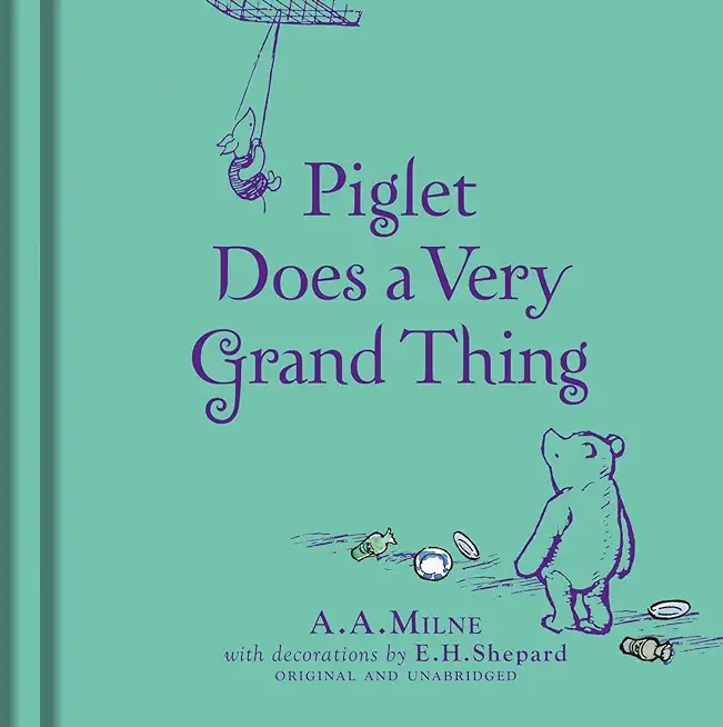 Winnie-The-Pooh: Piglet Does a Very Grand Thing