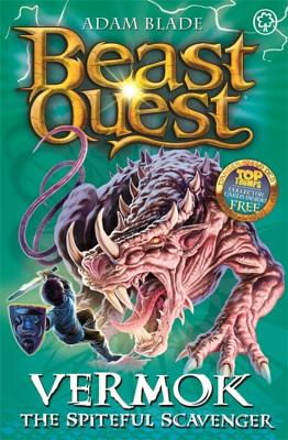Beast Quest: 77: Vermok the Spiteful Scavenger