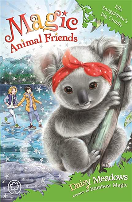 Magic Animal Friends: Ella Snugglepaw's Big Cuddle: Book 28
