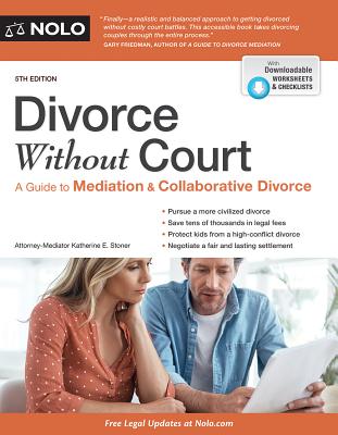 Divorce Without Court: A Guide to Mediation and Collaborative Divorce