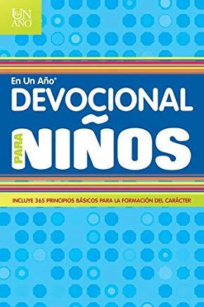 Devocional En Un AÃ±o Para NiÃ±os = Devotional in a Year for Children