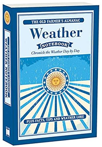 The Old Farmer's Almanac Weather Notebook: Chronicle the Weather Day-By-Day