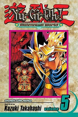 Yu-Gi-Oh!: Millennium World, Vol. 5, Volume 5