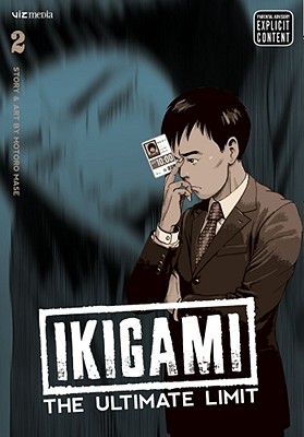 Ikigami: The Ultimate Limit, Vol. 2, Volume 2