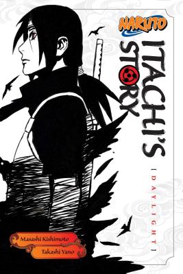 Naruto: Itachi's Story, Vol. 1, Volume 1: Daylight