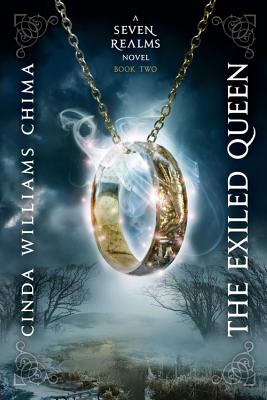 The Exiled Queen (a Seven Realms Novel, Book 2)