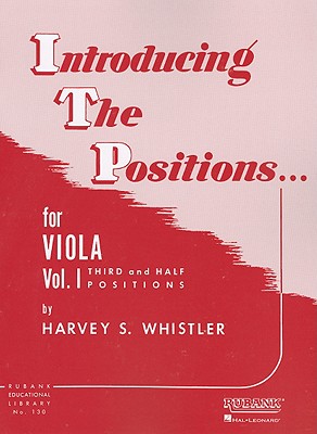 Introducing the Positions for Viola: Volume 1 - Third and Half Positions