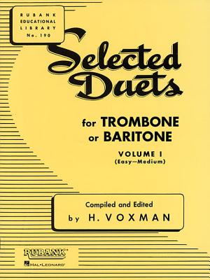 Selected Duets for Trombone or Baritone: Volume 1 - Easy to Medium