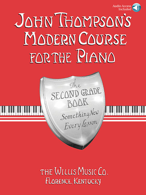 John Thompson's Modern Course for the Piano - Second Grade (Book/Audio): Second Grade - Book/Audio [With CD]