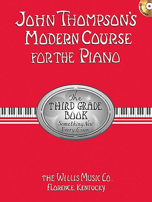 John Thompson's Modern Course for the Piano - Third Grade (Book/Audio): Third Grade