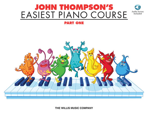 John Thompson's Easiest Piano Course - Part 1 - Book/Audio: Part 1 - Book/Audio