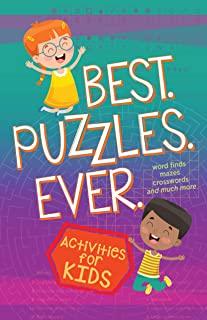 Best Puzzles Ever: Activities for Kids (Word Finds, Mazes, Crosswords, and Much More)