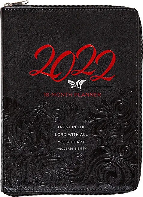 Trust in the Lord 2022 Planner: 18 Month Ziparound Planner