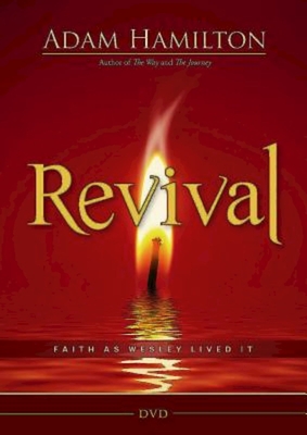 Revival DVD: Faith as Wesley Lived It