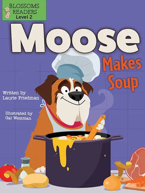 Moose Makes Soup
