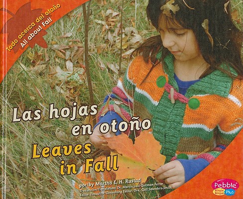 Las Hojas En OtoÃ±o/Leaves in Fall
