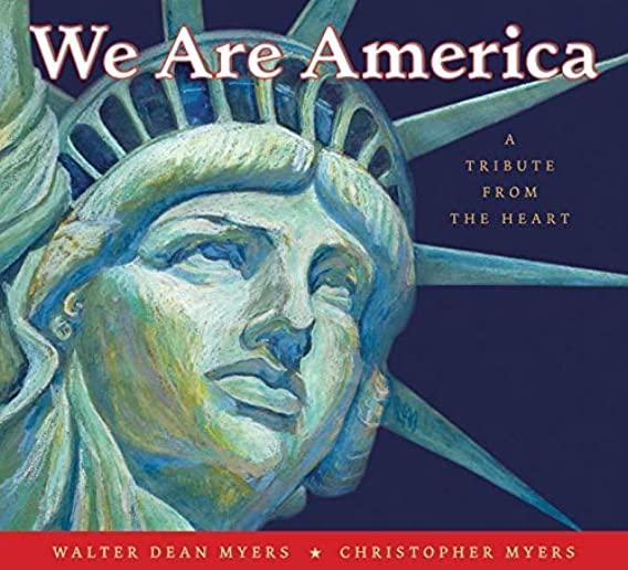 We Are America (1 Paperback/1 CD): A Tribute from the Heart