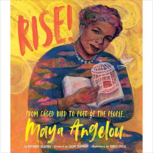 Rise!: From Caged Bird to Poet of the People, Maya Angelou (CD Only)
