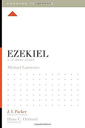 Ezekiel: A 12-Week Study