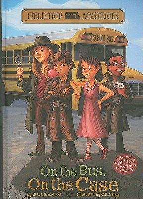Field Trip Mysteries: On the Bus, on the Case