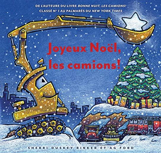 Joyeux Noel, les Camions! = Construction Site on Christmas Night