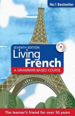 Living French: A Grammar-Based Course