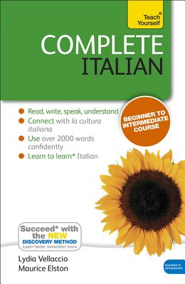 Complete Italian Beginner to Intermediate Course: Learn to Read, Write, Speak and Understand a New Language