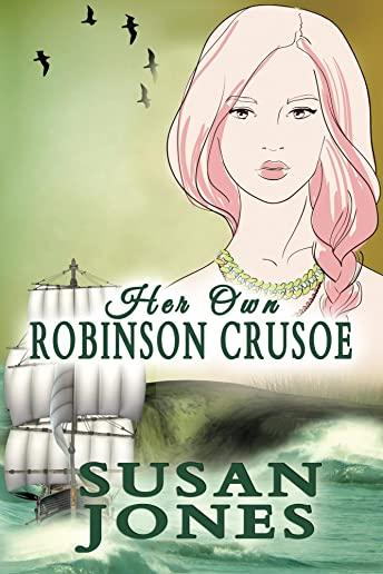 Her Own Robinson Crusoe