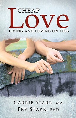 Cheap Love: Living and Loving on Less
