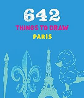 642 Things to Draw: Paris (Pocket-Size)