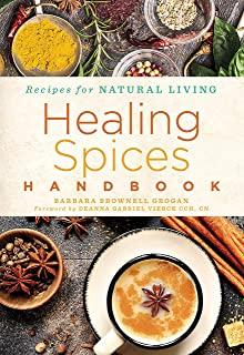Healing Spices Handbook, Volume 6