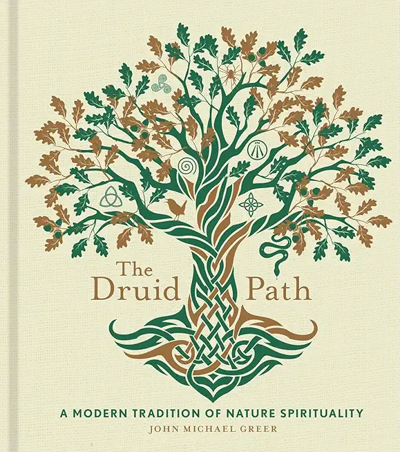 The Druid Path, 11: A Modern Tradition of Nature Spirituality