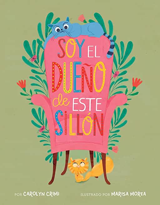 Soy El DueÃ±o de Este SillÃ³n (Spanish Edition)