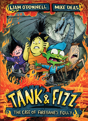 Tank & Fizz: The Case of Firebane's Folly