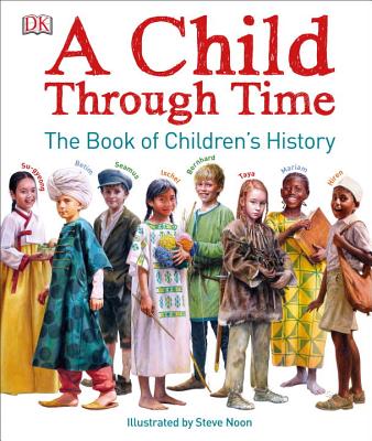 A Child Through Time: The Book of Children's History