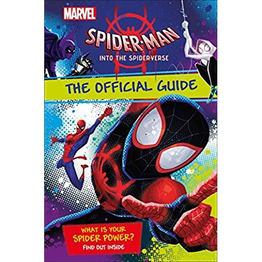 Marvel Spider-Man Into the Spider-Verse the Official Guide
