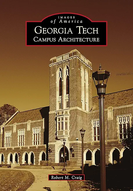 Georgia Tech: Campus Architecture