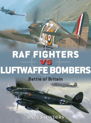 RAF Fighters Vs Luftwaffe Bombers: Battle of Britain