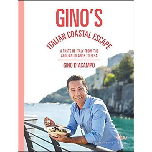 Gino's Italian Coastal Escape: A Taste of Italy from the Aeolian Islands to Elba